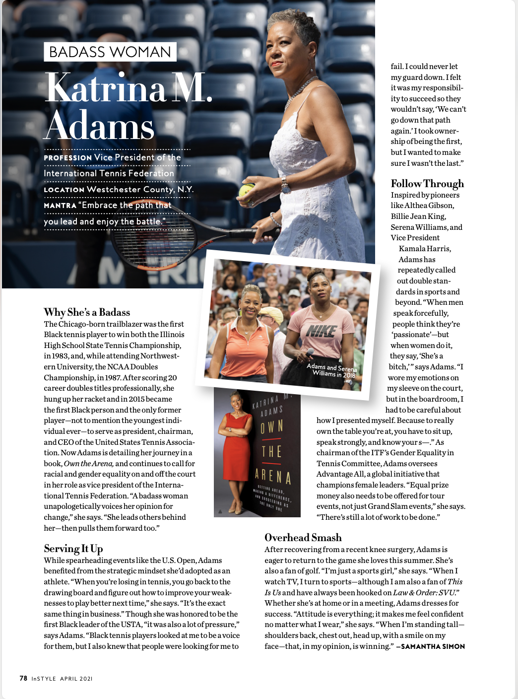 Vice President of the International Tennis Federation Katrina M. Adams on being a badass