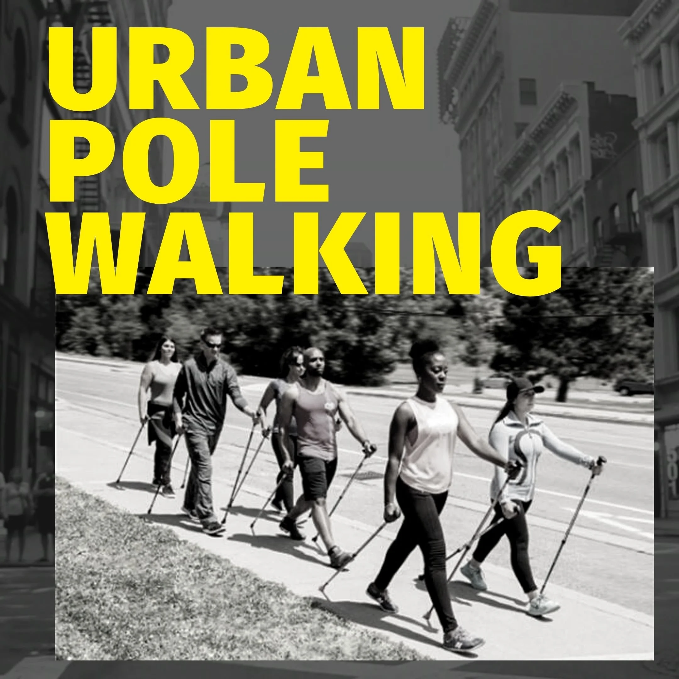 How Urban Pole Walking  Improves Your Health