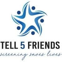 Blue stylized star with five figures, text 'Tell 5 Friends, screening saves lives' below.