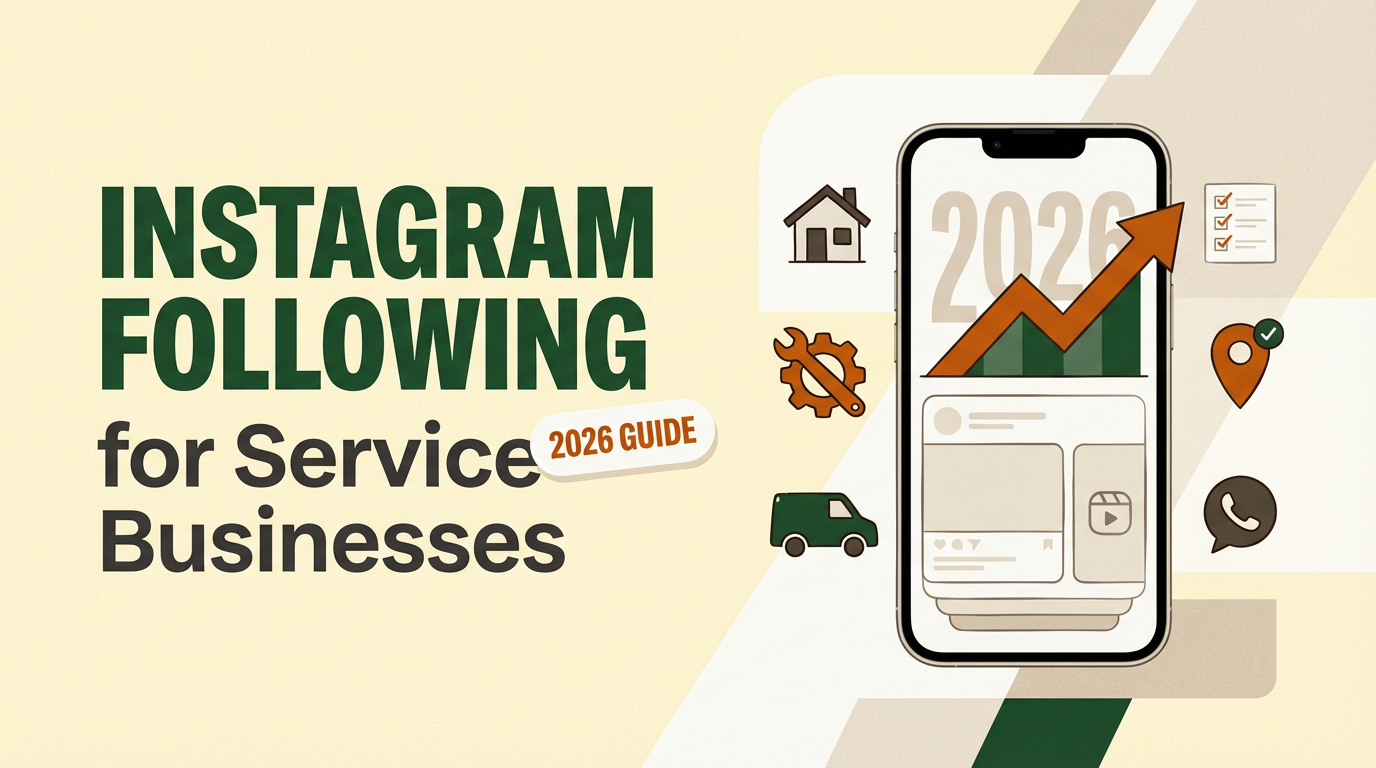 How to Build an Instagram Following for Your Service Business (2026 Guide)