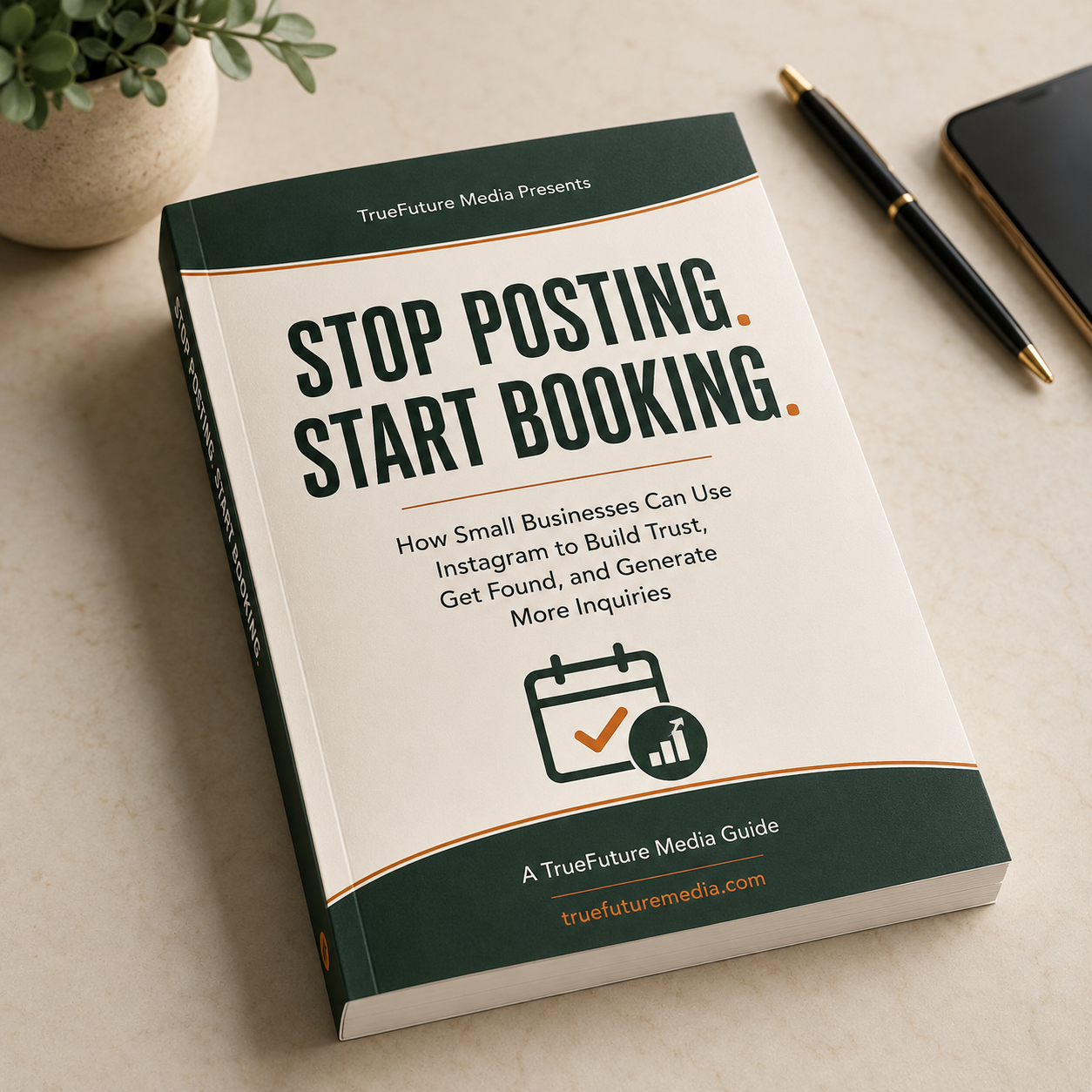 Stop Posting. Start Booking: The Instagram Growth Workbook for Small Businesses
