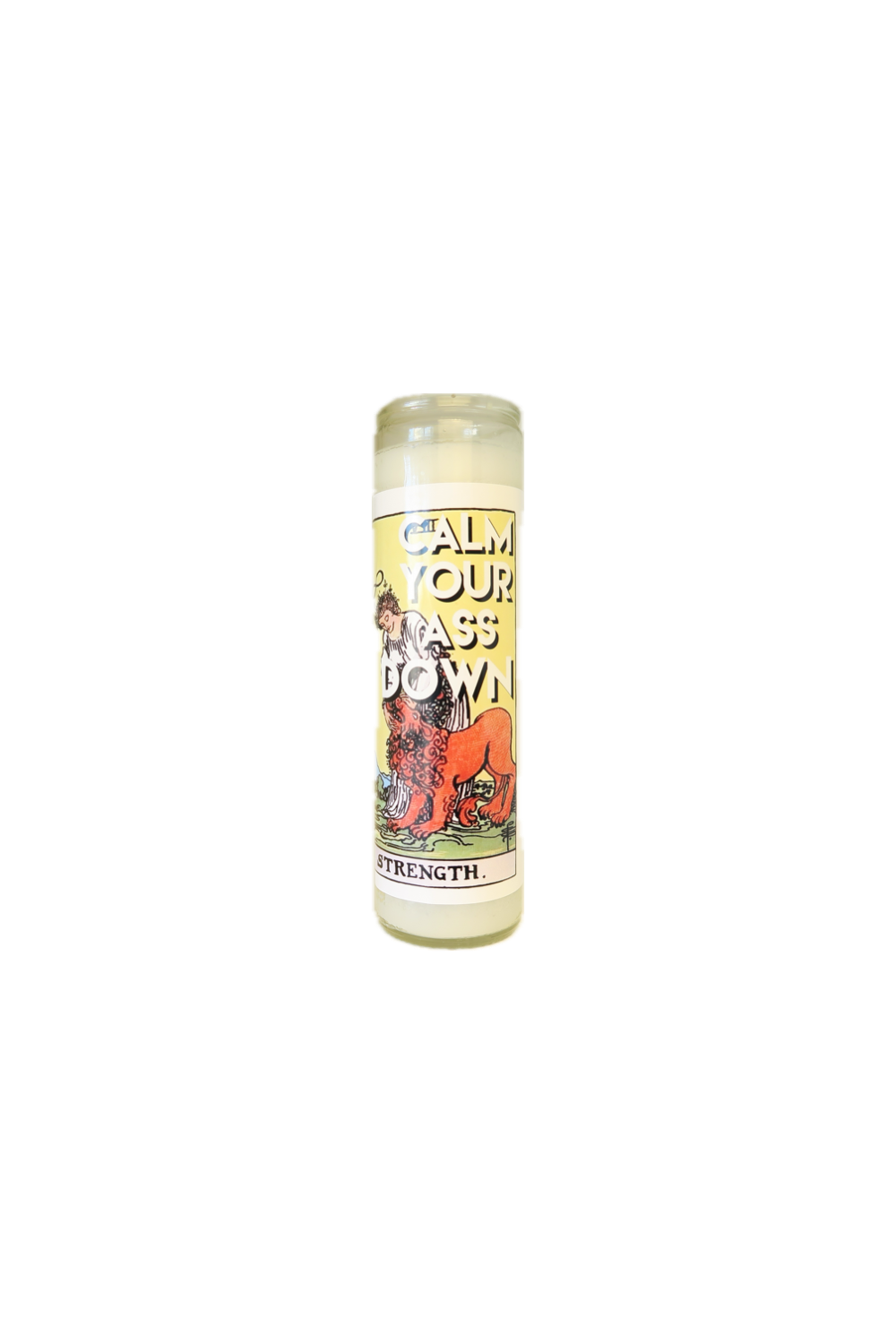 Strength - Calm Your Ass Down