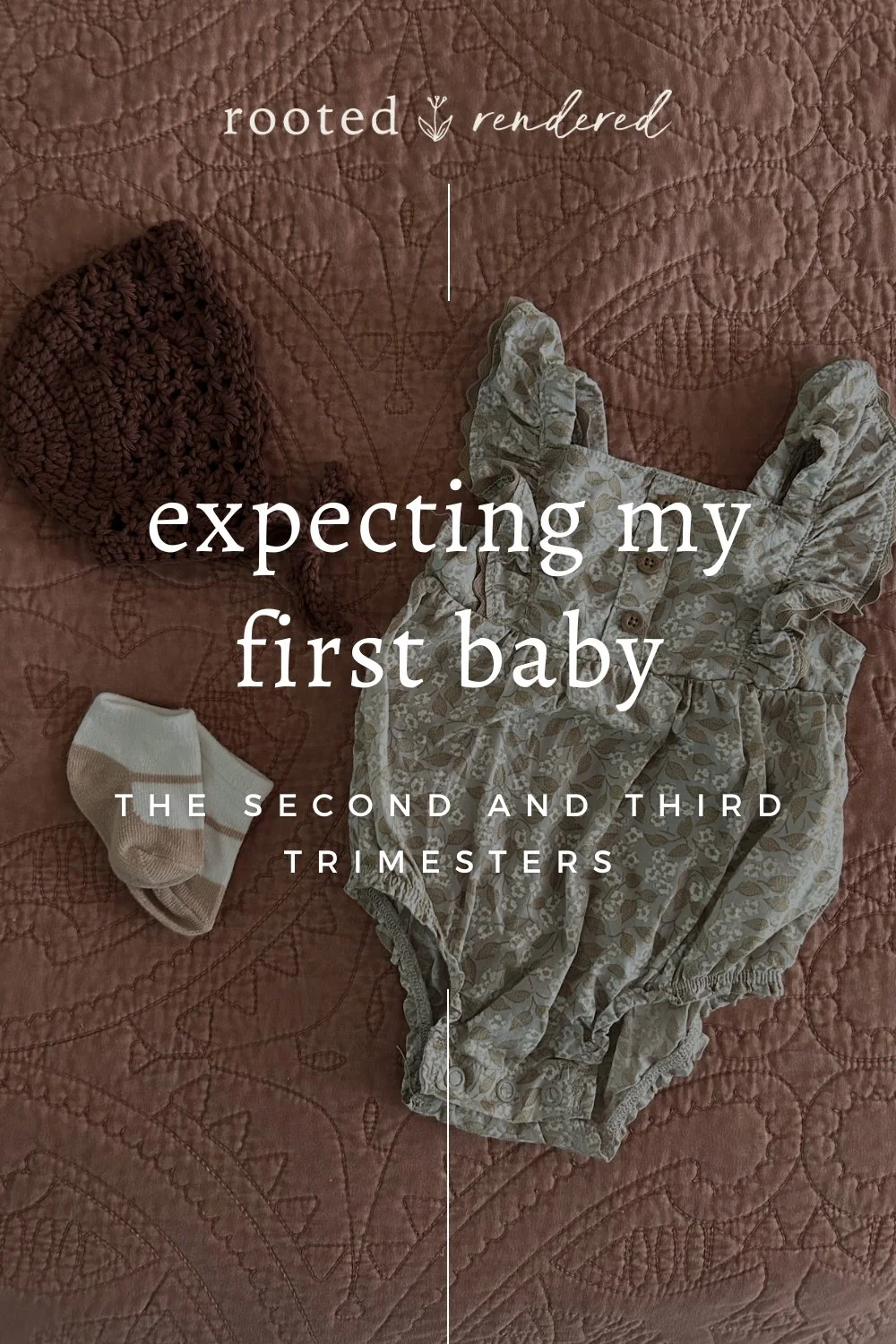 Expecting My First Baby: The Second &amp; Third Trimesters