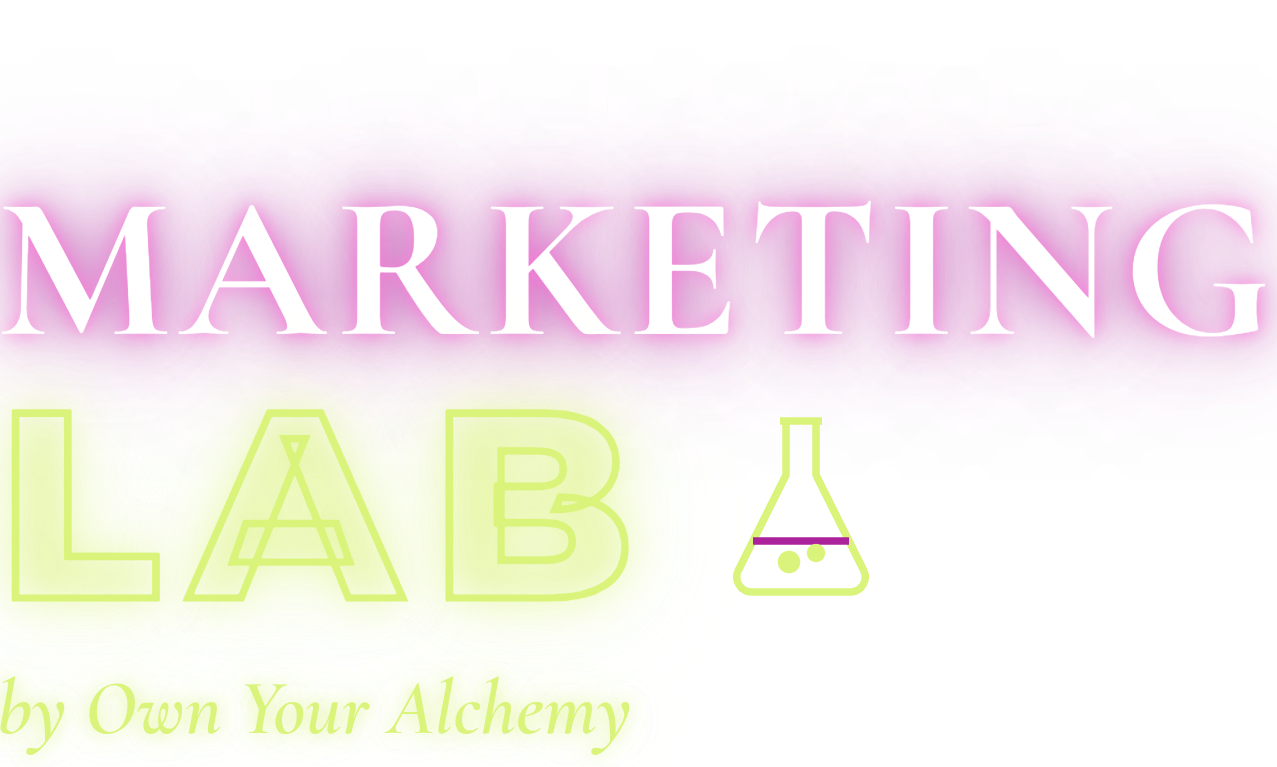 Spiritual Marketing Lab by Own Your Alchemy