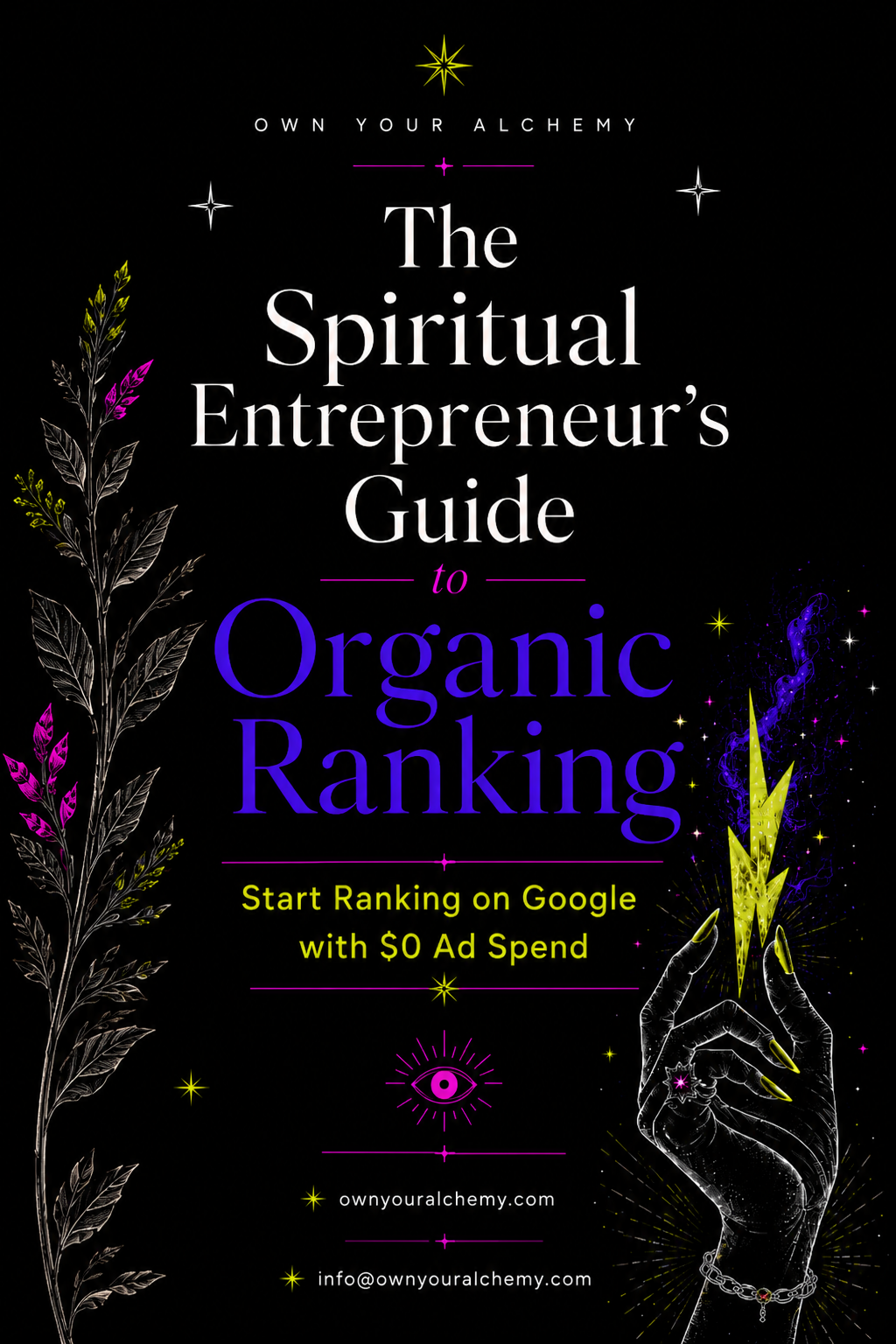 Vertical DIY SEO for small business toolkit cover — The Spiritual Entrepreneur's Guide to Organic Ranking with $0 Ad Spend, Own Your Alchemy