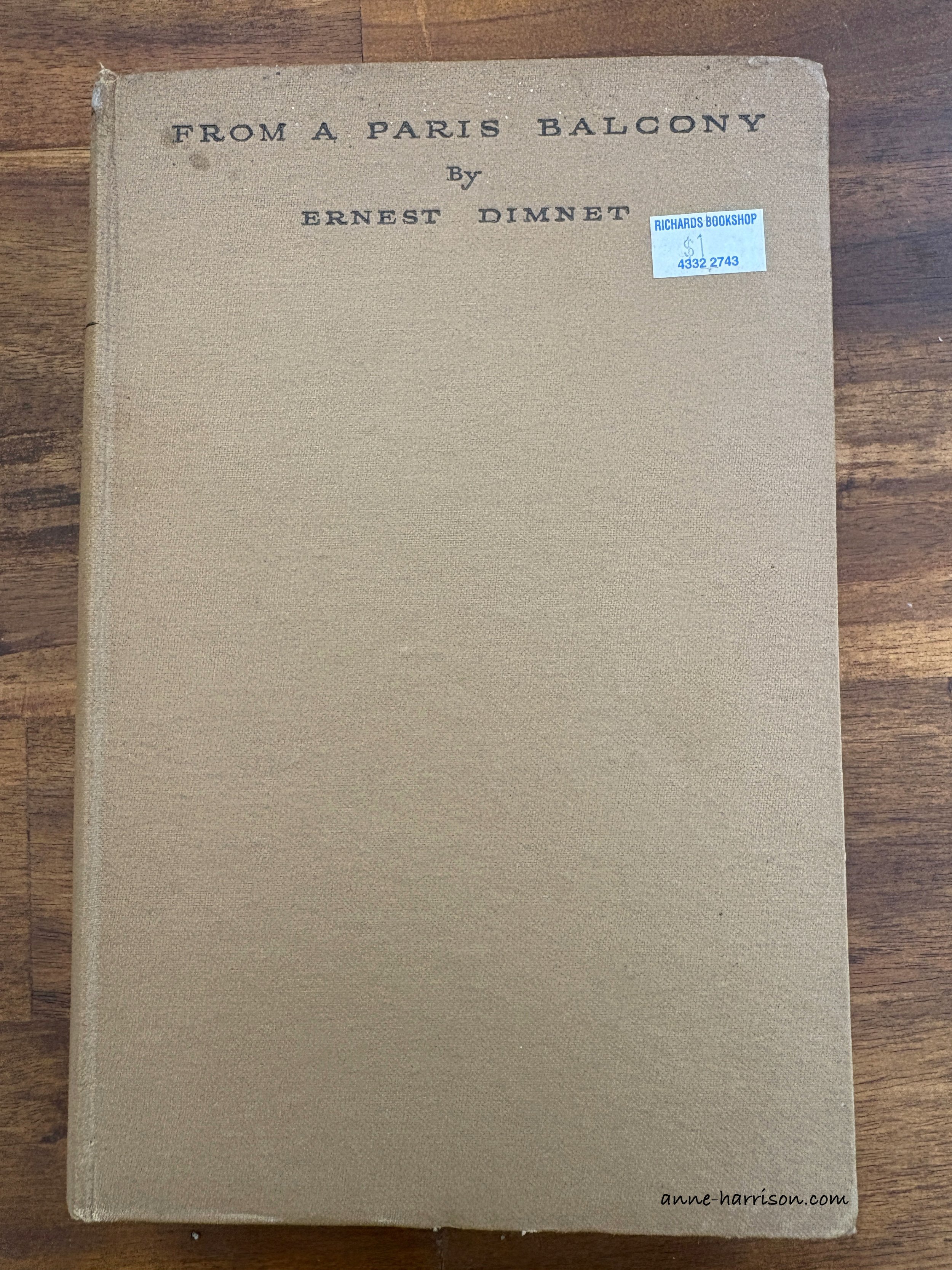 Cover of an old edition of From a PAris Balcony by Ernest Dimnet.  A sticker with the price is still on the front cover.