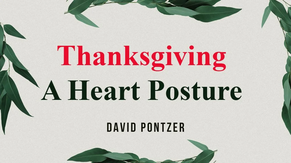 Thanksgiving - A Heart Posture