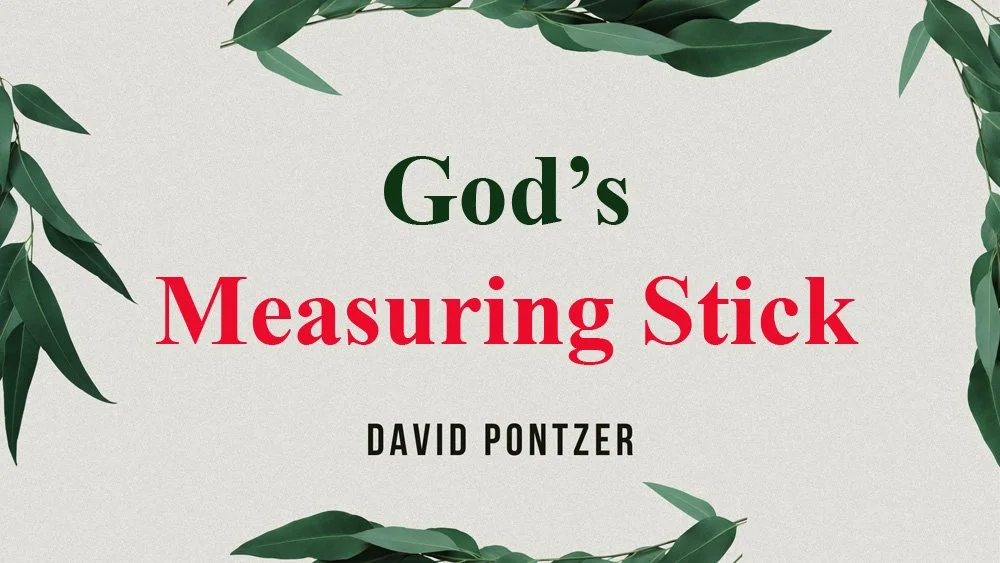 God’s Measuring Stick