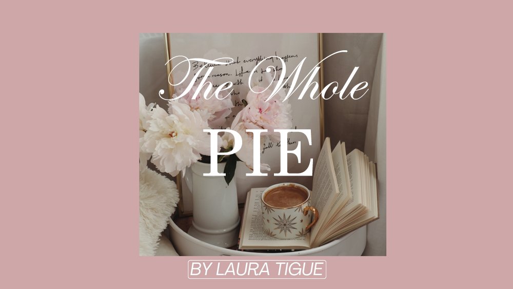 The Whole Pie