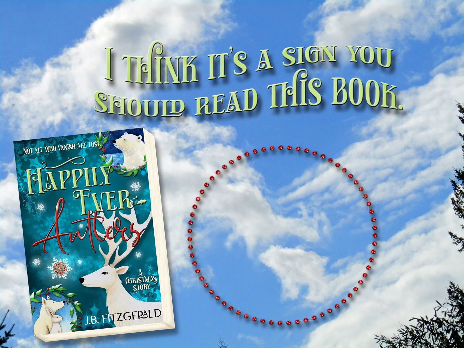 A Contemplation of Clouds/Happily Ever Antlers, J.B. Fitzgerald, jbfitzgeraldbooks.com