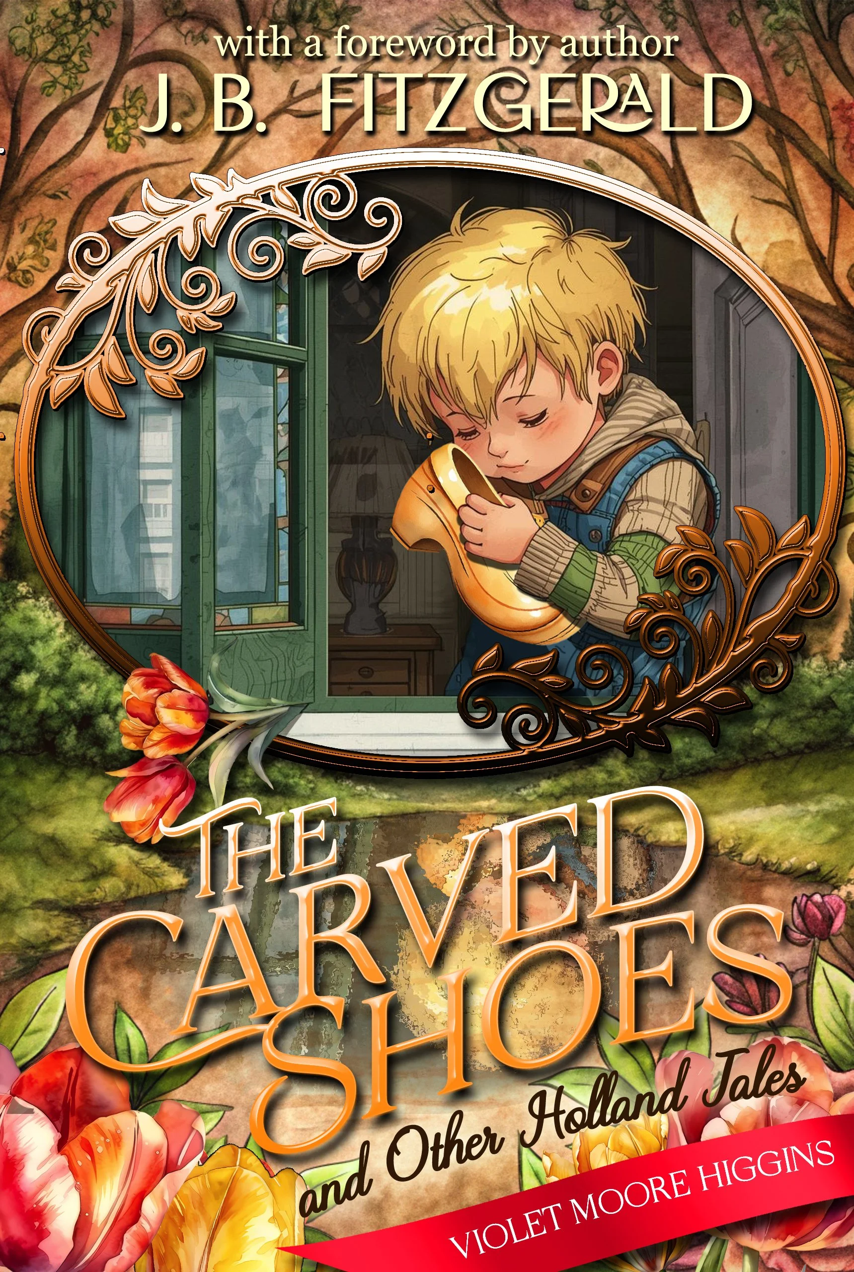 the carved shoes and other holland tales