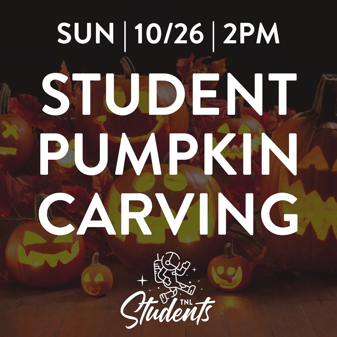 All Middle School &amp; High School students are invited to an afternoon of pumpkin carving on Sunday October 26th from 2:00 to 4:00pm!

TNL will provide pumpkins, carving tools, hot cider, and snacks. Feel free to invite a friend (if you do, just le