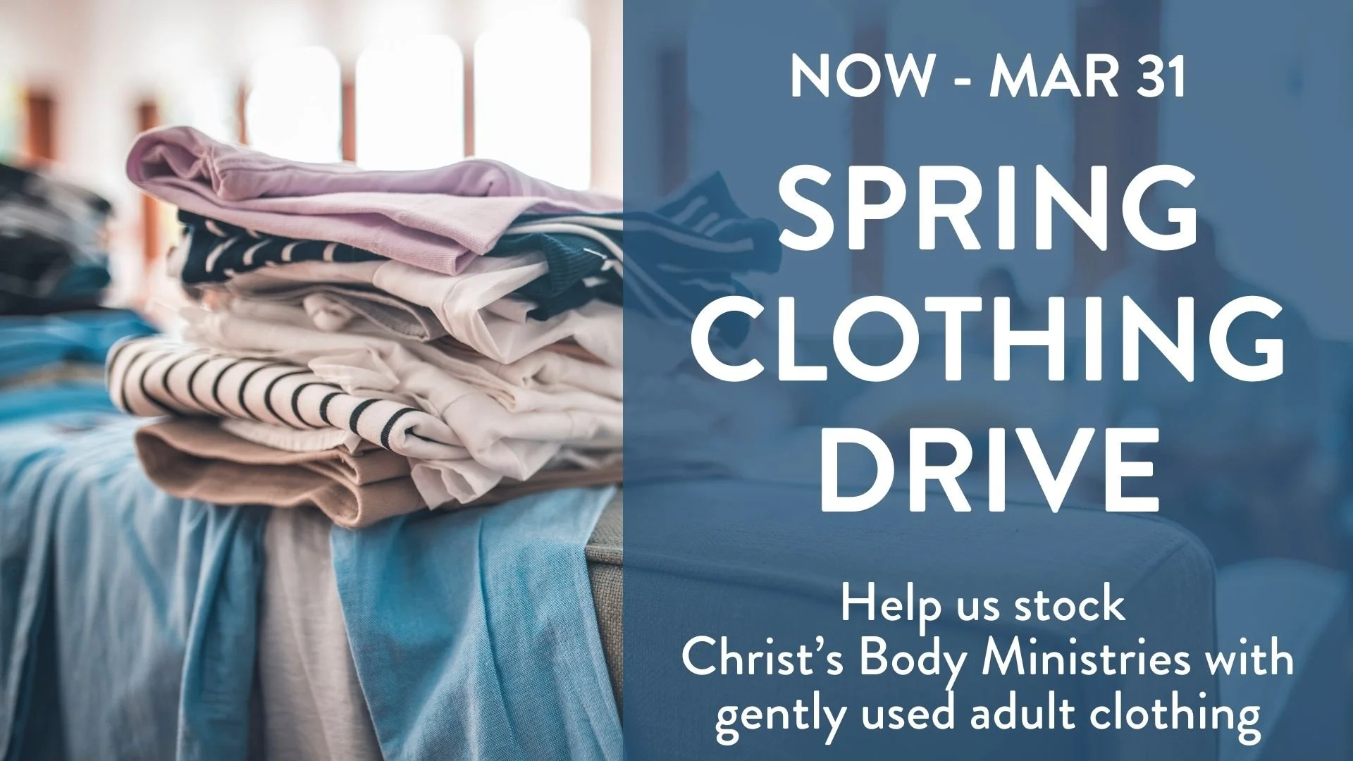 Spring Clothing Drive