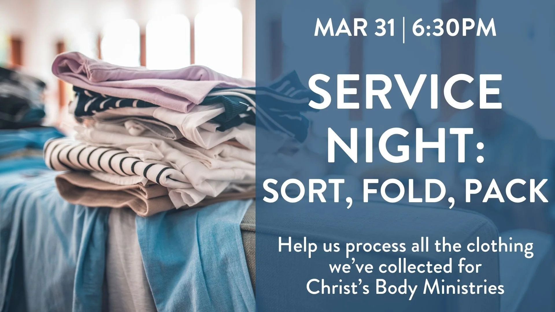 Service Project: Clothing Drive - 3/31