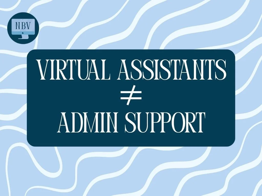 Are Virtual Assistants Just Admin Support?