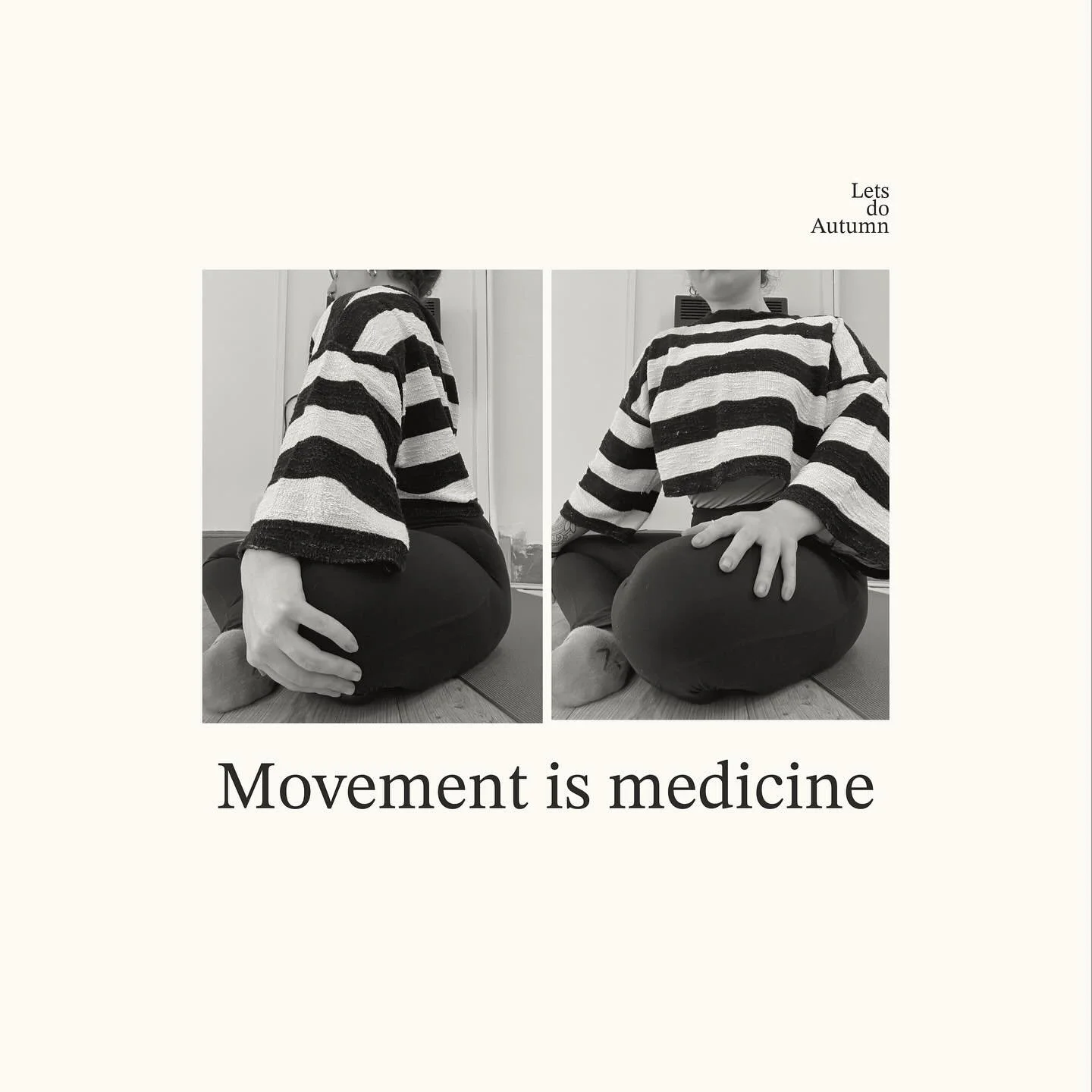 Let movement be the medicine and the medicine be the movement. ✨