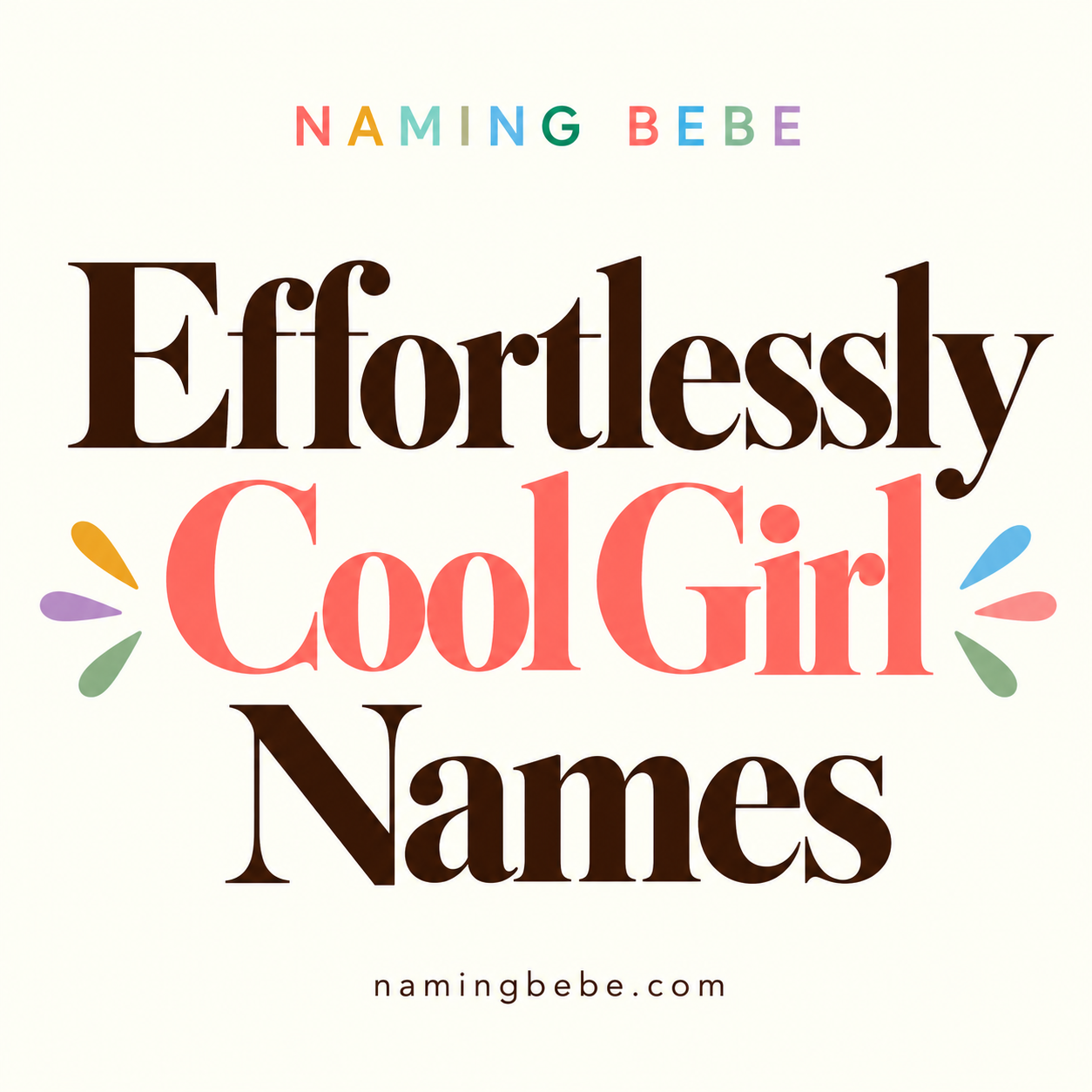 Effortlessly Cool Girl Names