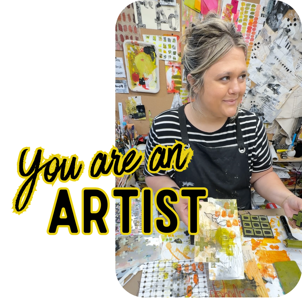 5 steps to start believing that YOU are an artist (and claim the title)