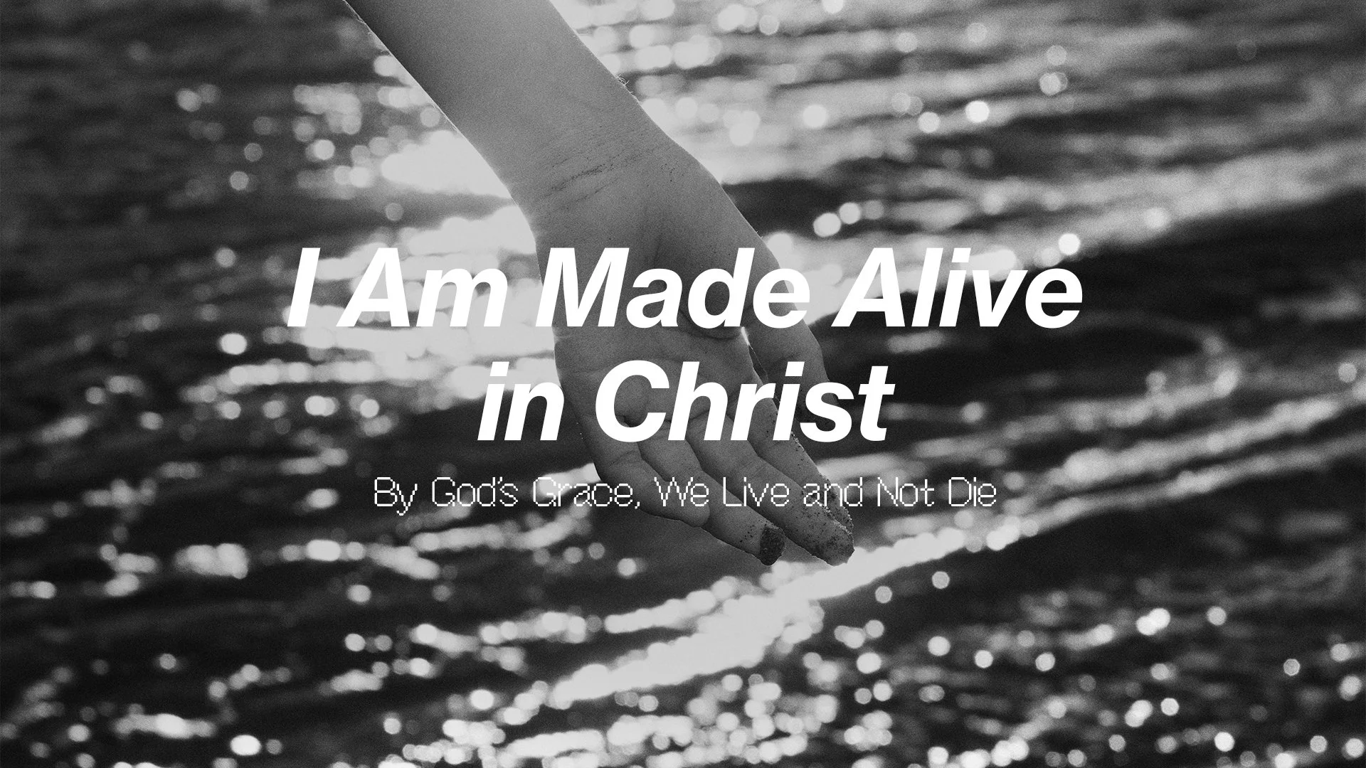Alive in Christ Meaning: What It Means to Be Made Alive in Christ ...