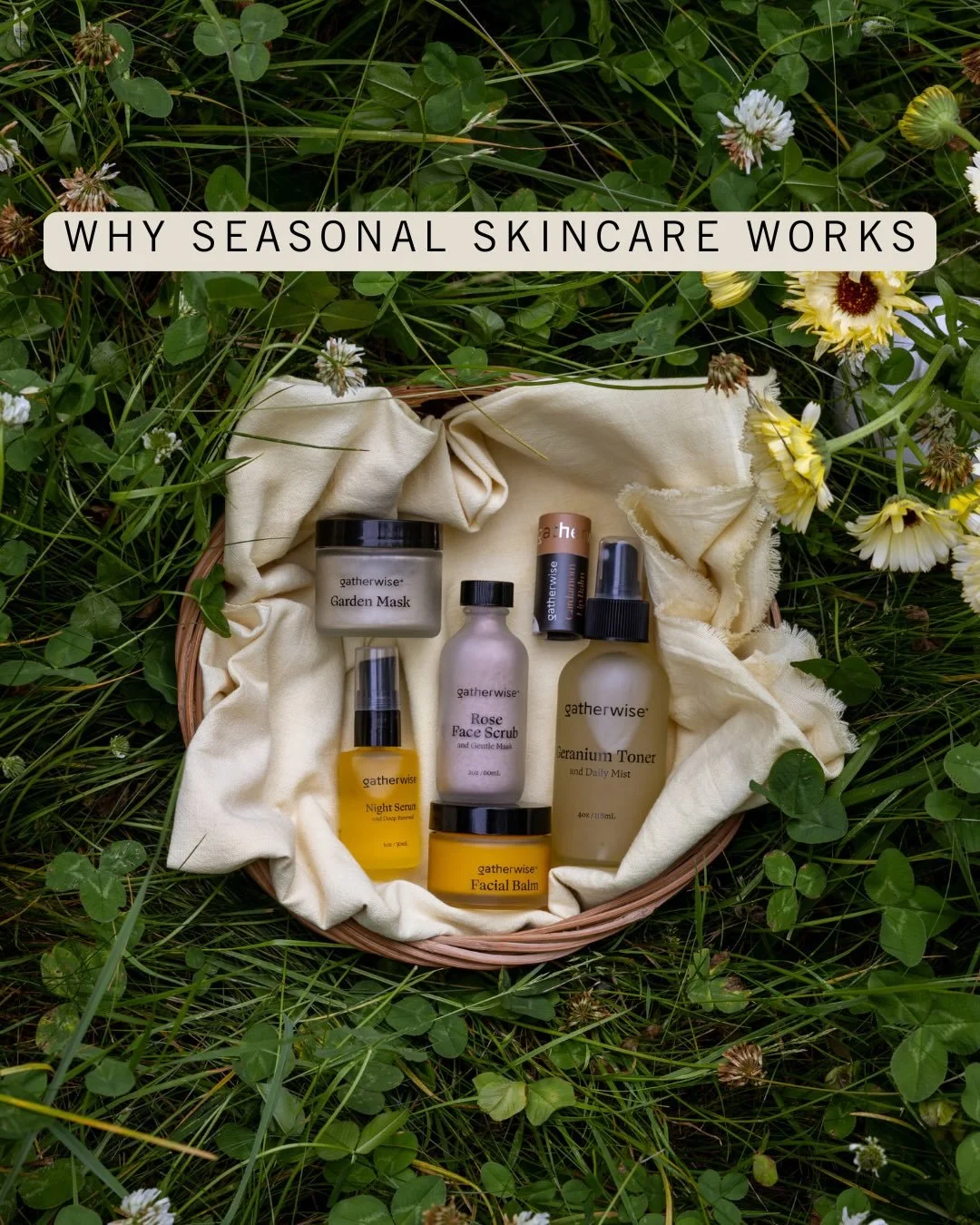 Grown by the Forest, Made for your Skin
.
Skincare made for every season to align with you. All year long. Taking the Slow Beauty approach to everyday living, one product at a time. 
.
Each season brings its own energy, climate, and unique set of nee