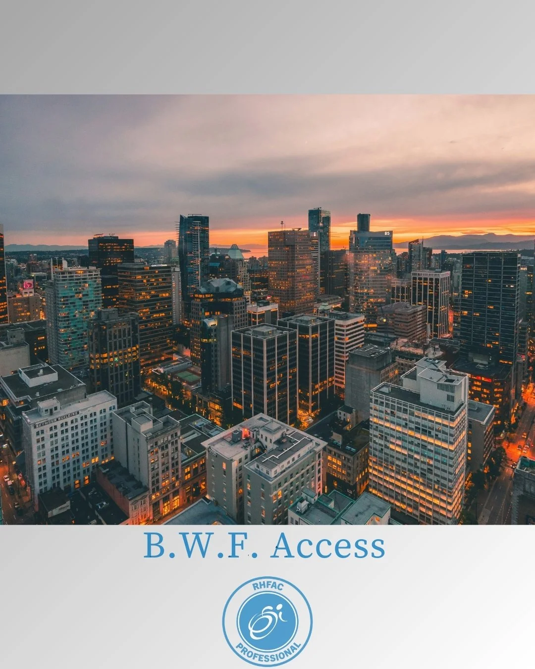 RHFAC Assessment Vancouver: Is Your Building Actually Accessible?