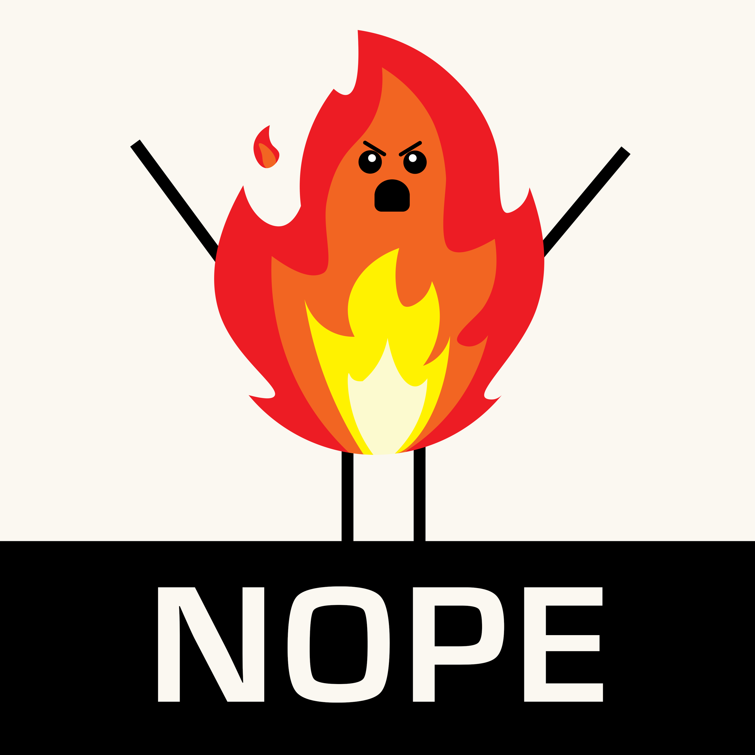 An angry flame with stick arms stands in protest over the word NOPE