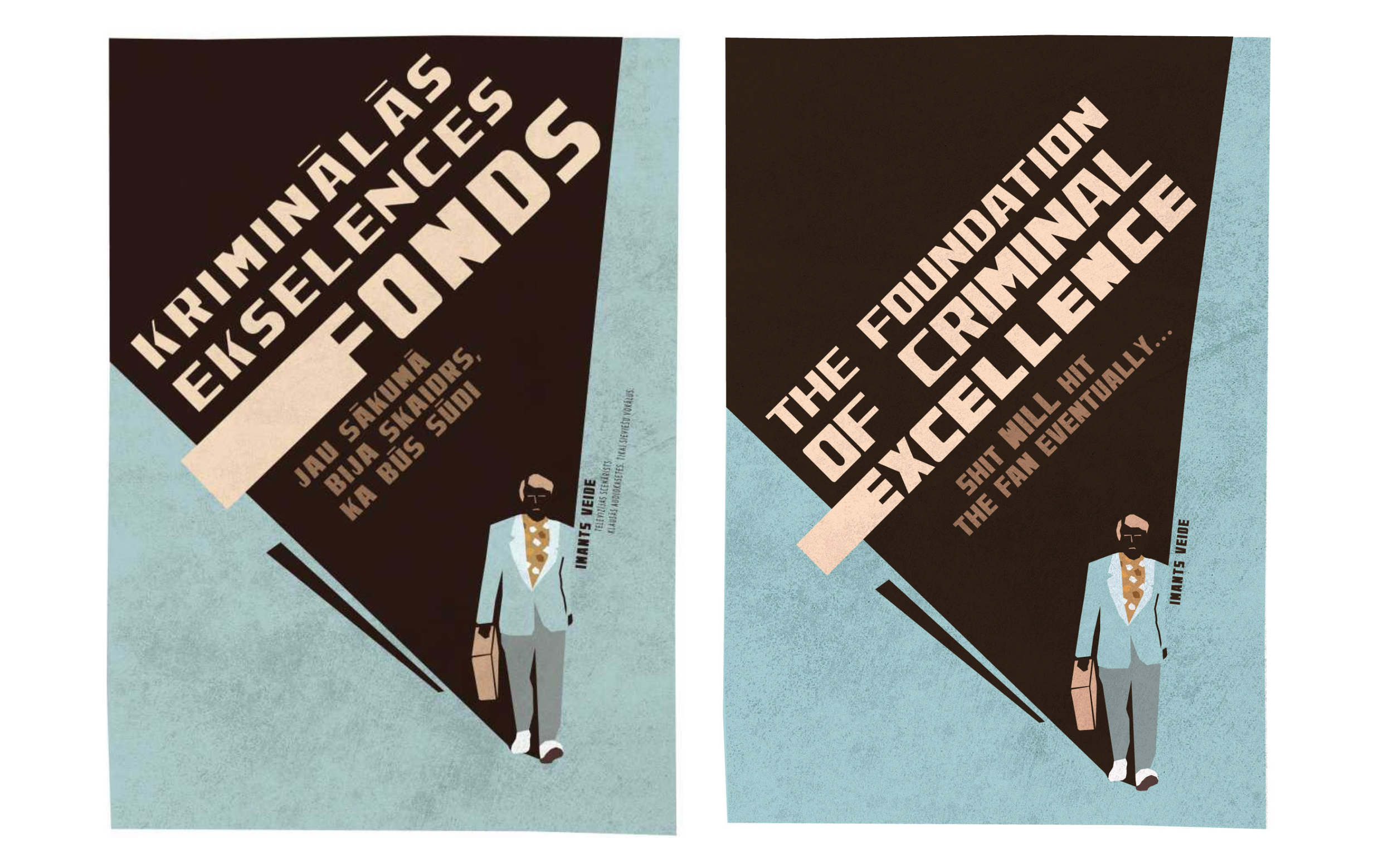 Filma: Kriminālās Ekselences Fonds // Film: The Foundation of Criminal Excellence