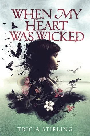 When My Heart was Wicked by Tricia Stirling.jpg