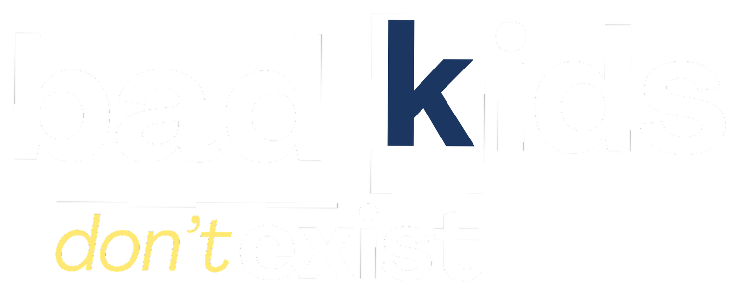 Bad Kids Don't Exist