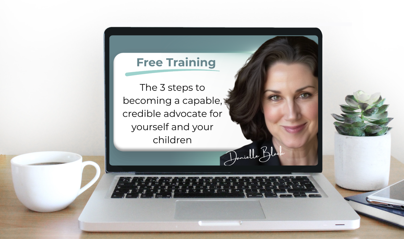 Laptop computer with Danielle Black on the screen with the words 'Free Training - The 3 Steps to becoming a capable, credible advocate for yourself and your children'