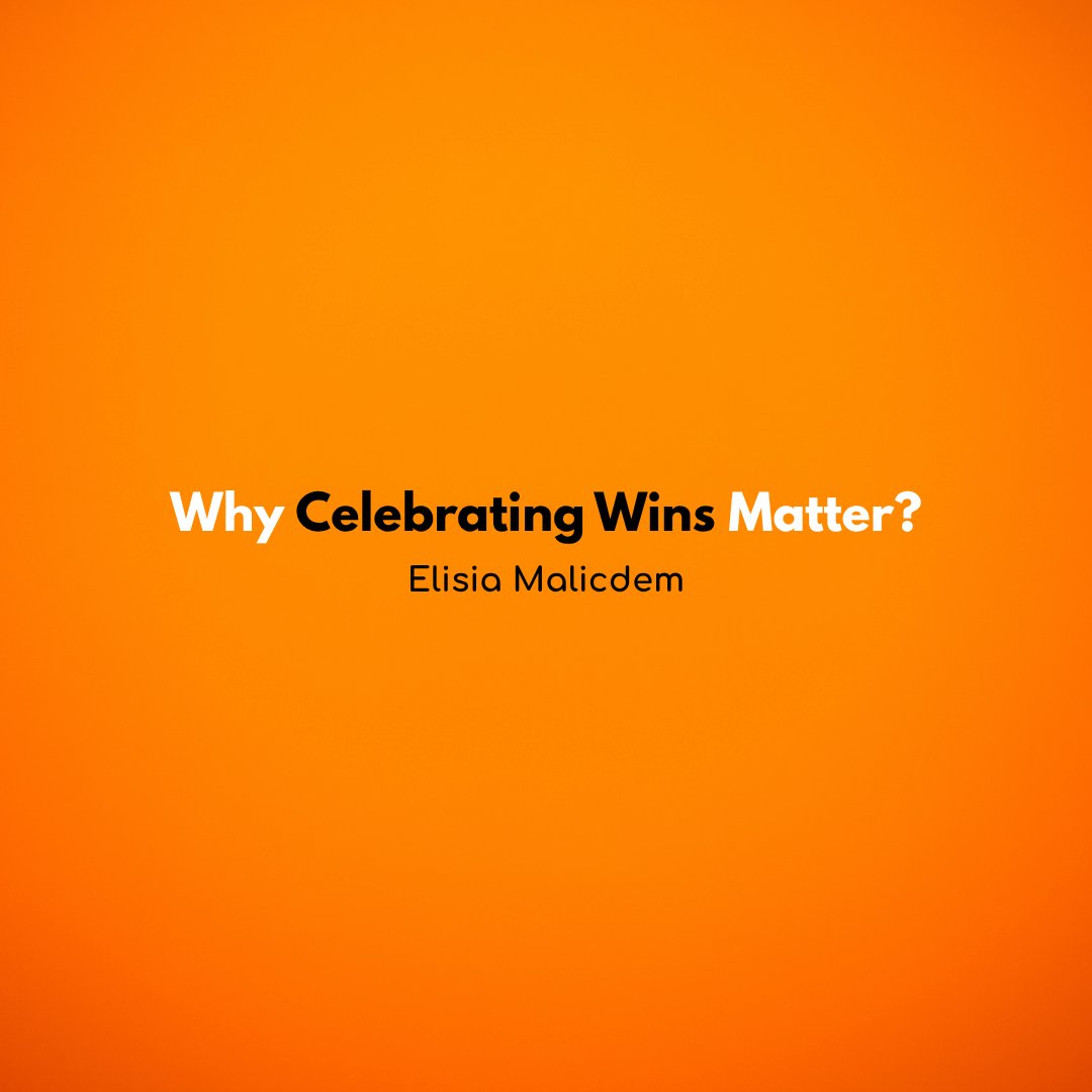 Why Celebrating Wins Matter