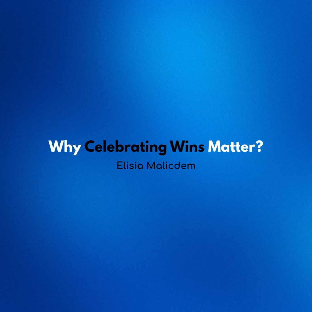 Why Celebrating Wins Matter