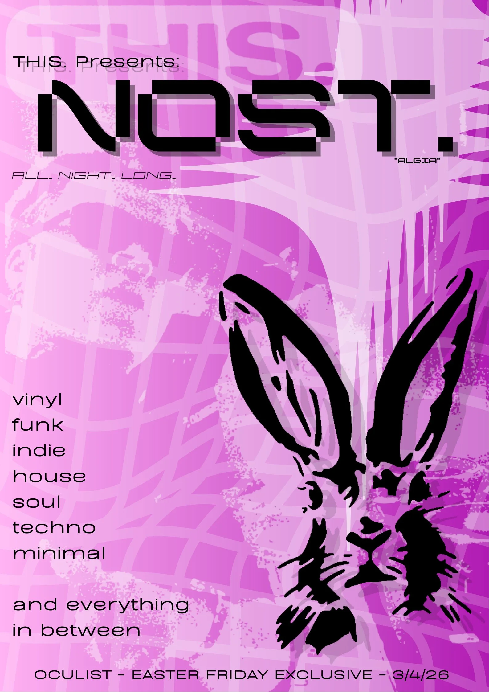 This. Presents: NOST