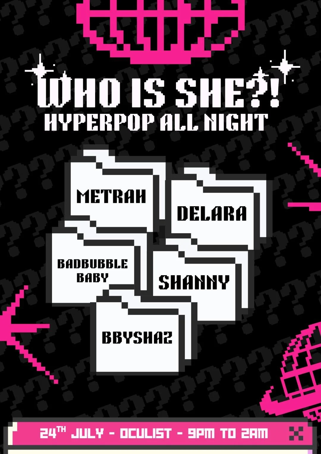 WHO IS SHE? (Hyperpop All Night!)