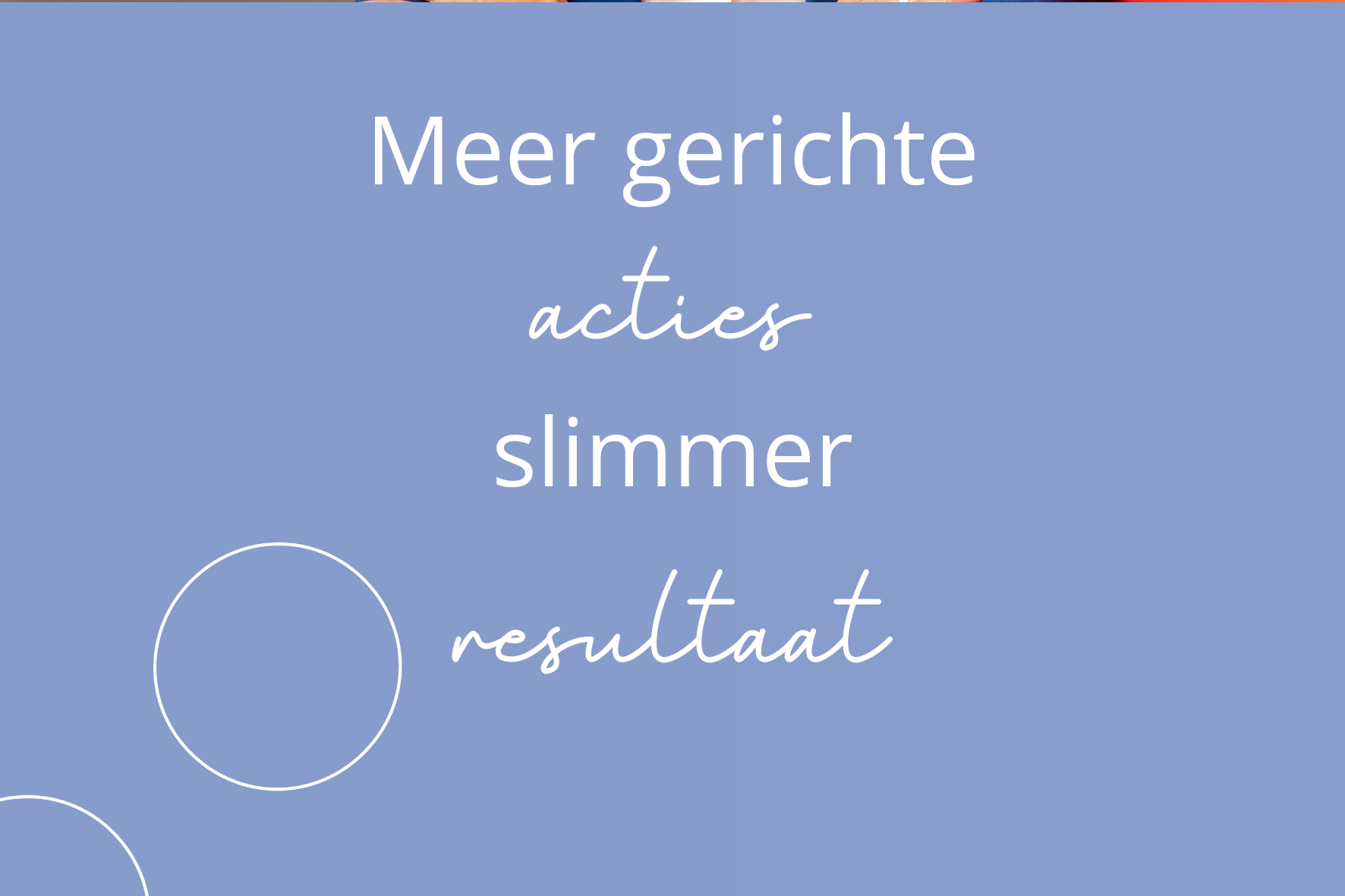 3 acties om jouw gewenste resultaten het makkelijkst te behalen