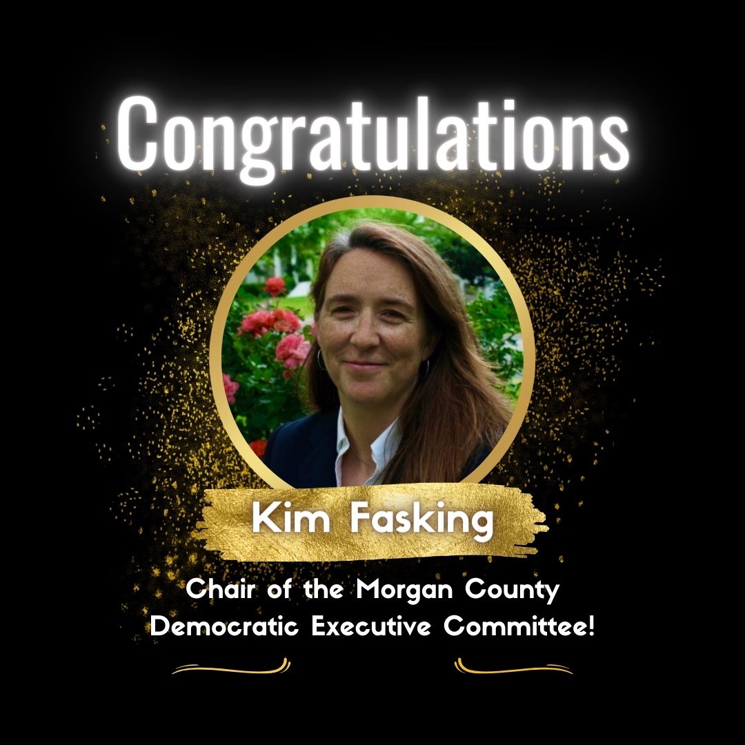 Congratulations to Kim Fasking! Morgan County Democratic Executive Committee's NEW CHAIR!

She brings immense energy and vision to the group and I am so excited to see how Morgan County grows under her leadership. 

#Democrat #MorganCounty #Leadershi