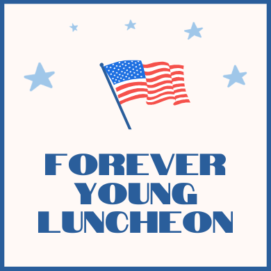 Forever Young Luncheon