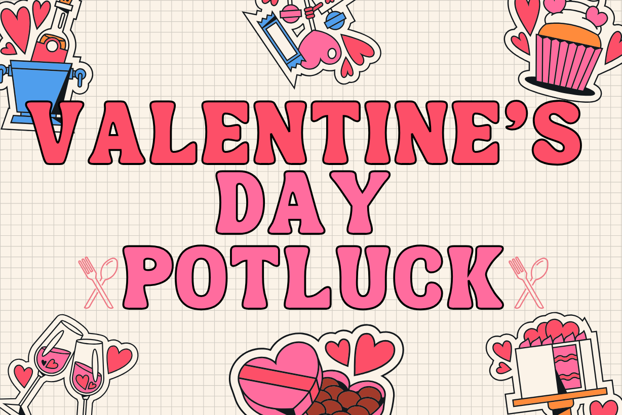 Valentine's Day Potluck