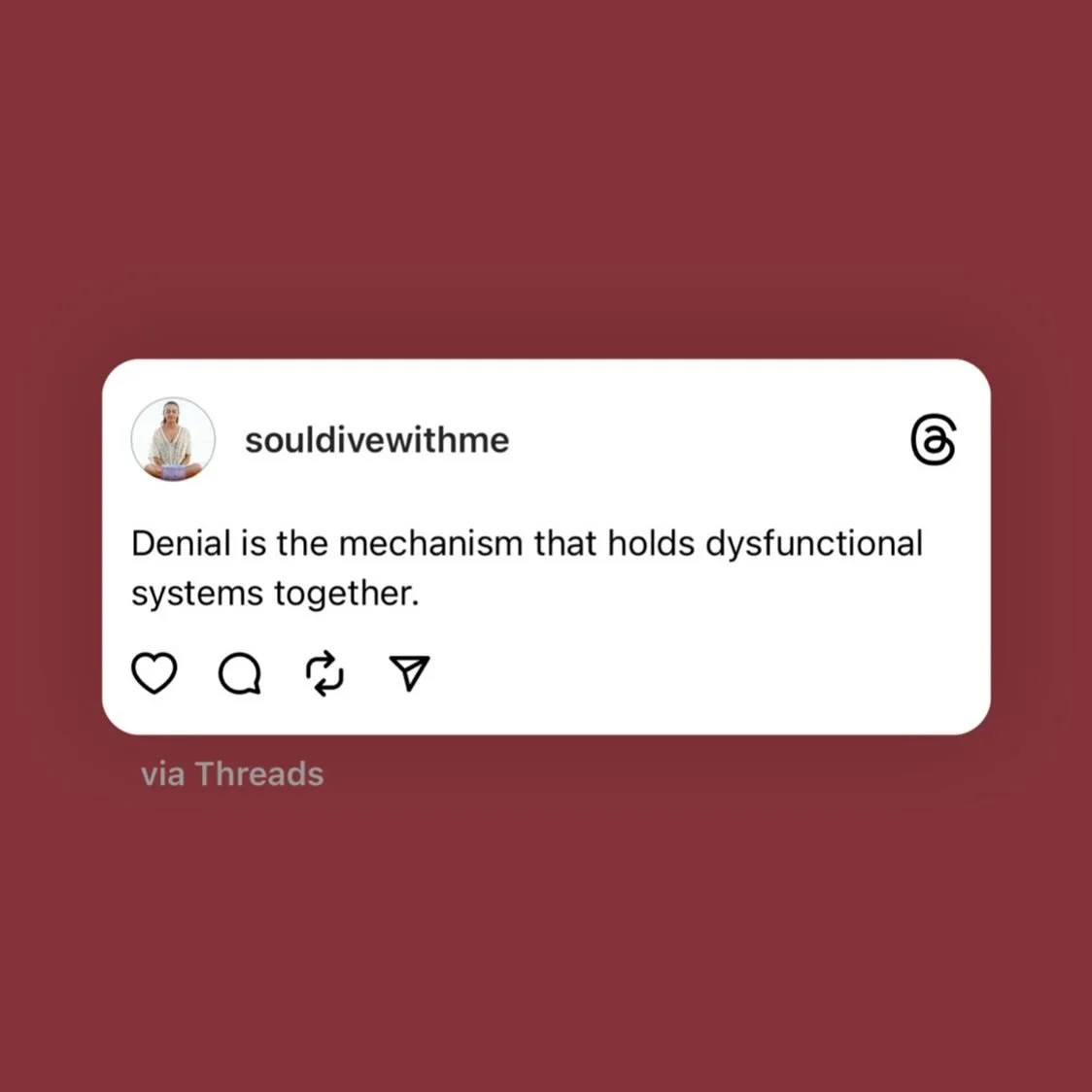 It&rsquo;s a lot easier to believe what you WANT to believe, than to challenge your own perspective/beliefs.

If you&rsquo;re struggling to be heard in your relationships, just know that most people are in denial anyways, so do your best to not take 