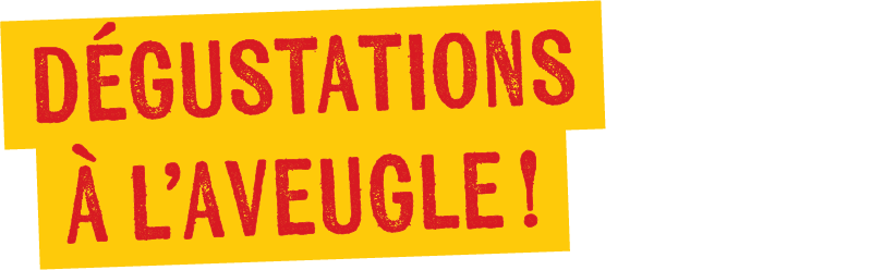Dégustations à l'aveugle