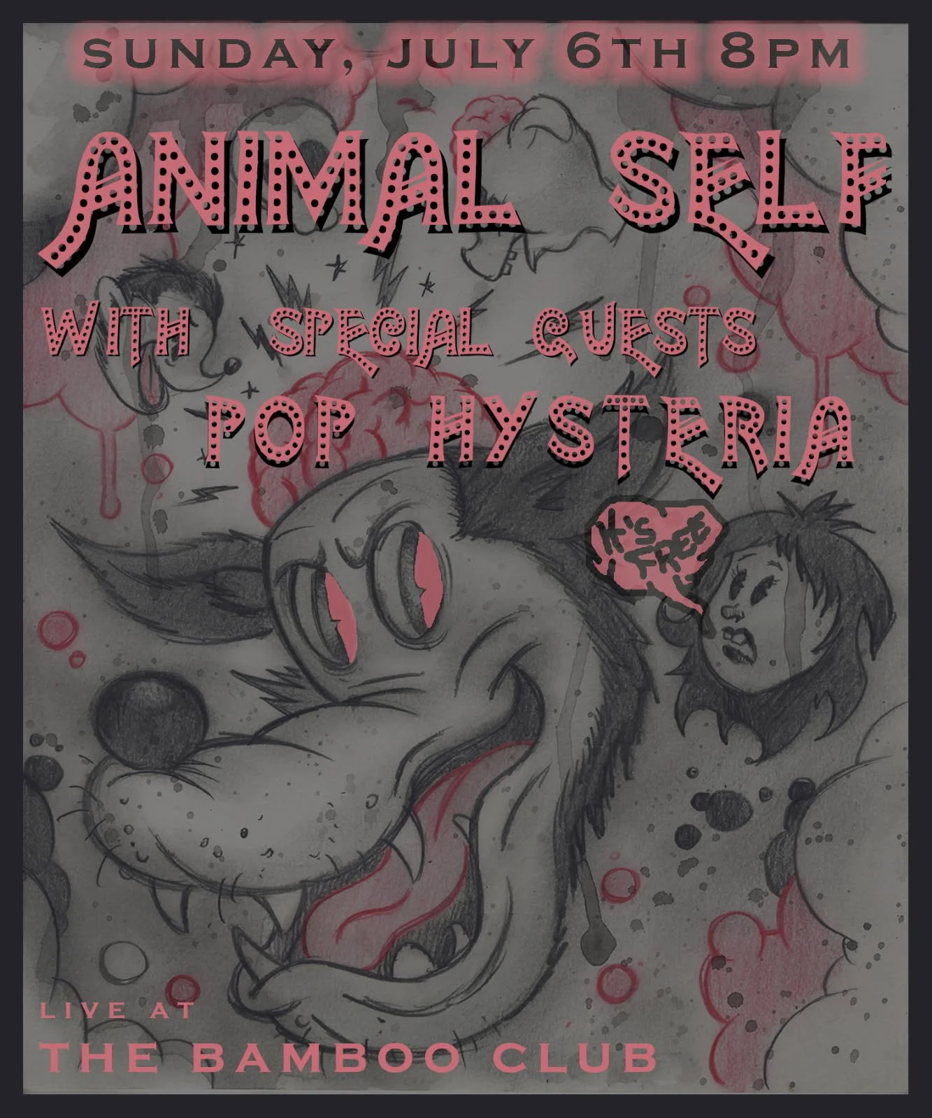 Animal Self with Pop Hysteria