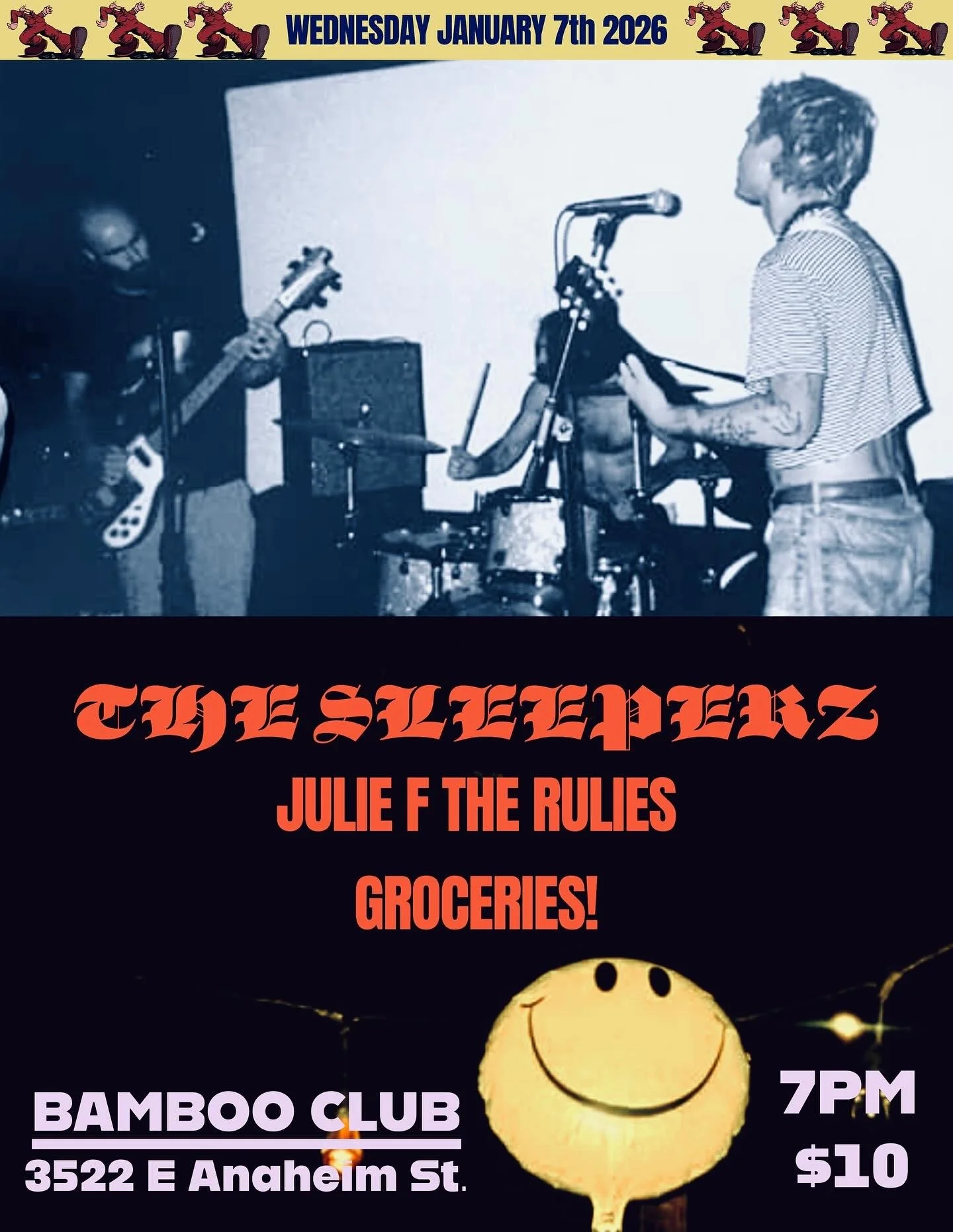 The Sleeperz, Julie F the Rulies, & Groceries 