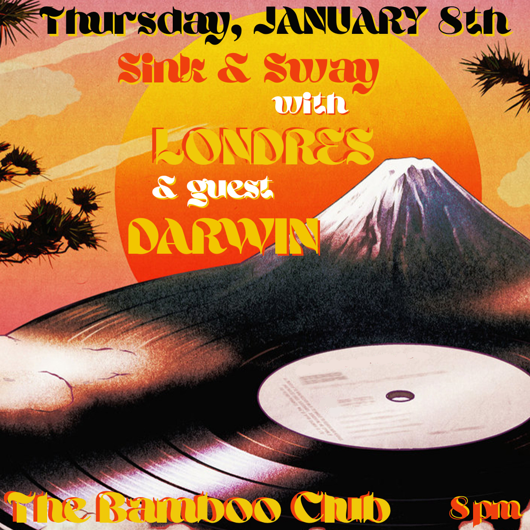 Sink and Sway with Londres 