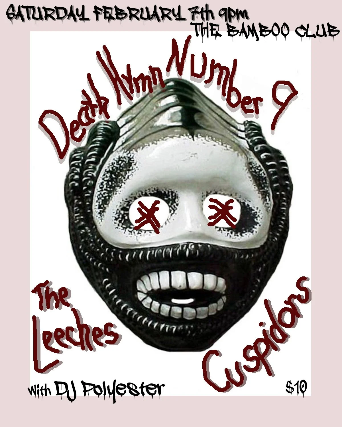 Death Hymn Number 9, The Leeches, & Cuspidors