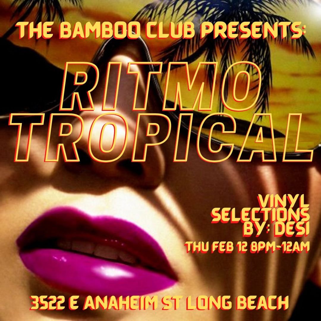 Ritmo Tropical with DJ Desi 