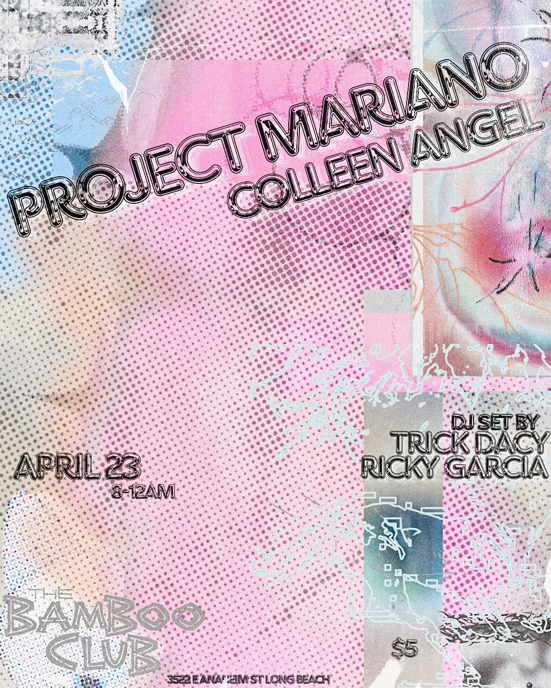 Project Mariano, Colleen Angel, &amp; DJs Trick Dacy &amp; Ricky Garcia