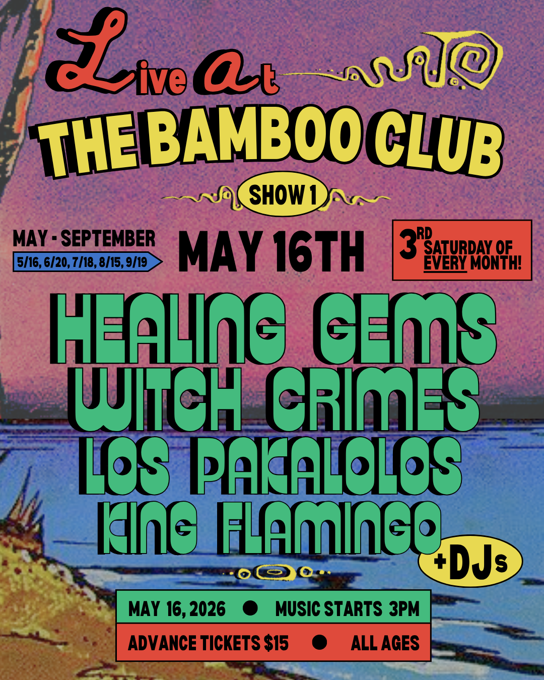 Live at the Bamboo Club presents: Healing Gems, Witch Crimes, Los Pakalolos, & King Flamingo
