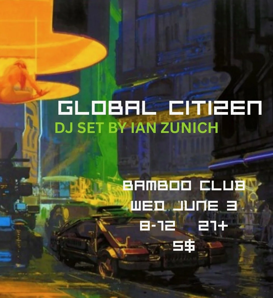 Global Citizen with DJ Ian Zunich