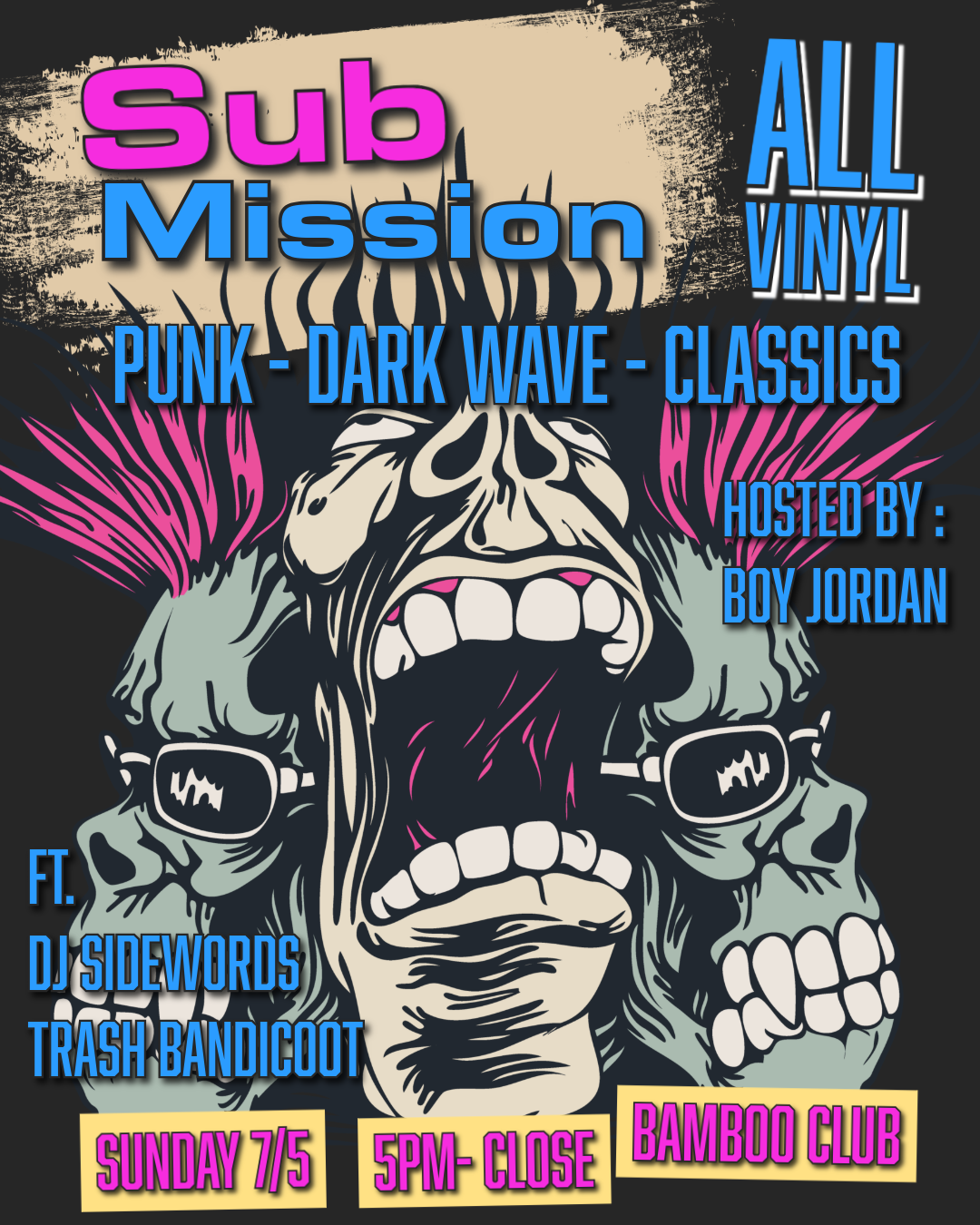 Sub Mission with DJ Boy Jordan &amp; Friends 