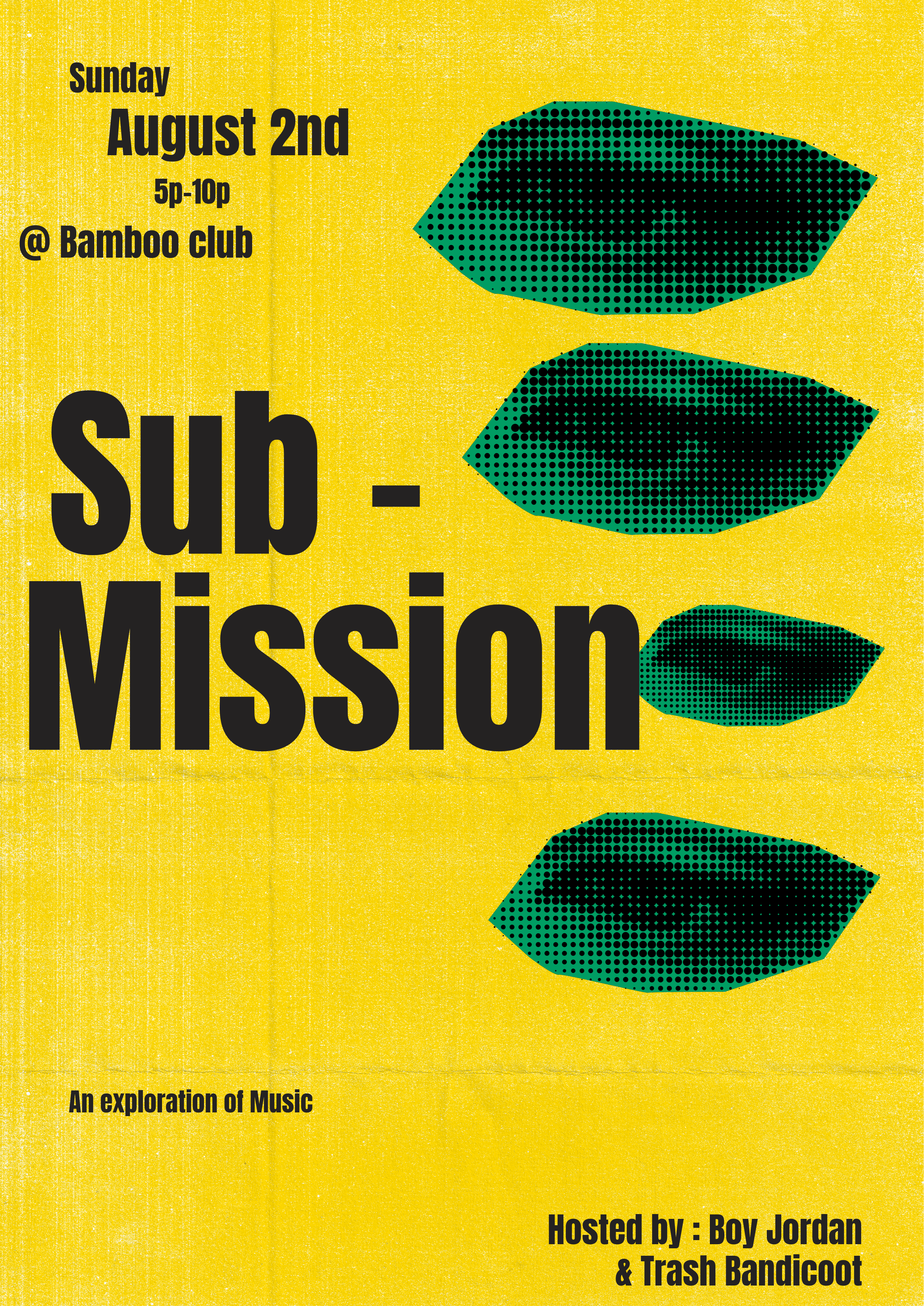 Sub Mission with DJ Boy Jordan &amp; Friends 